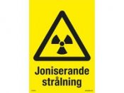 Skylt Joniserande StrÃ¥lning A4 Plast