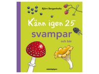 Bok Känn igen 25 svampar och bär